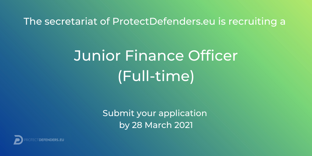 We are hiring – The Secretariat of ProtectDefenders.eu is looking for a Junior Finance Officer (full-time)