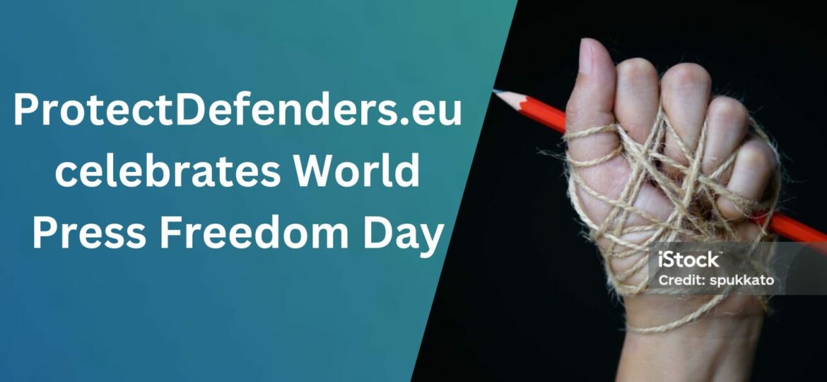 ProtectDefenders.eu celebrate World Press Freedom Day